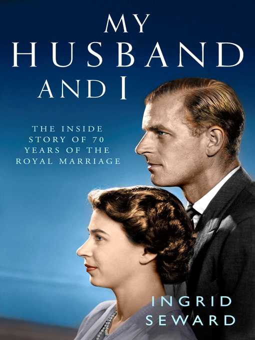 Title details for My Husband and I by Ingrid Seward - Wait list